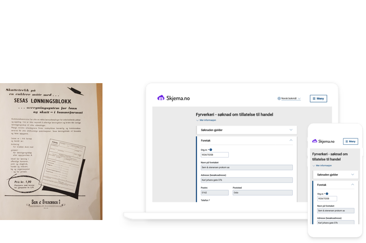 Trykte skjema fra gammle dager, ved siden av dagens digitale skjemaløsning